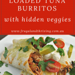 loaded tuna burritos with hidden veggies