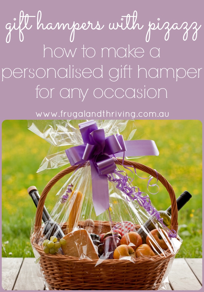 How To Make A Personalised Gift Hamper How To Make A Personalised Gift Hamper
