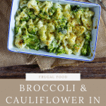 broccoli and cauliflower in white sauce pin
