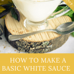 how to make a basic white sauce pin