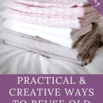 pinterest pin practical ways to reuse bedsheets