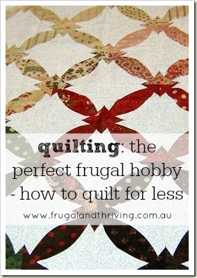 The frugal hobby of quilting