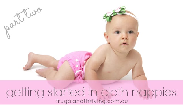 getting started in cloth nappies part two