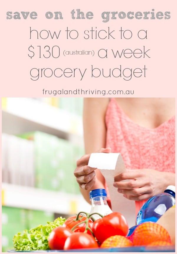 how to stick to a $130 grocery budget