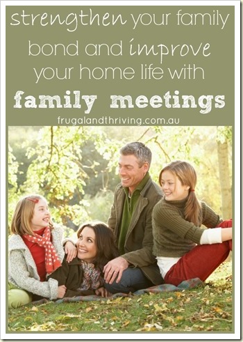 strengthen your family bond and improve your home life with family meetings
