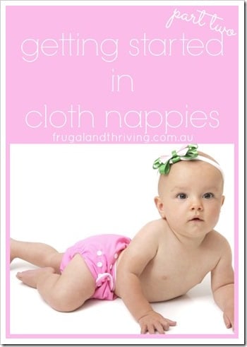 starting in cloth nappies part two