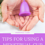 tips for using a mentstrual cup