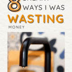 ways I was wasting money pinterest pin