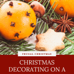 Christmas decorating on a budget