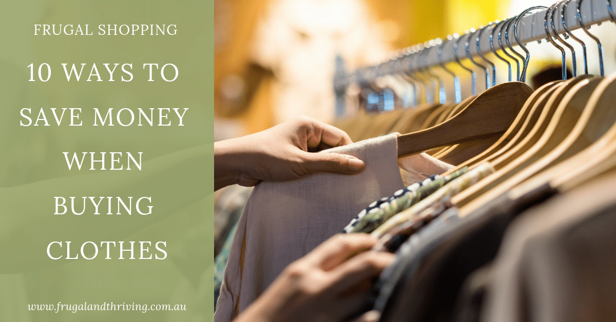 10 Ways To Save Money On Clothes - 