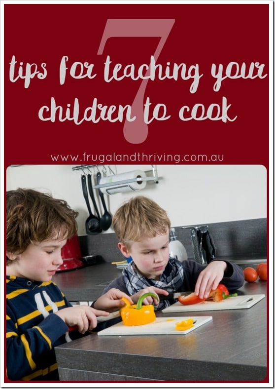 7 tips for teaching your kids to cook