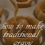 traditional homemade gravy