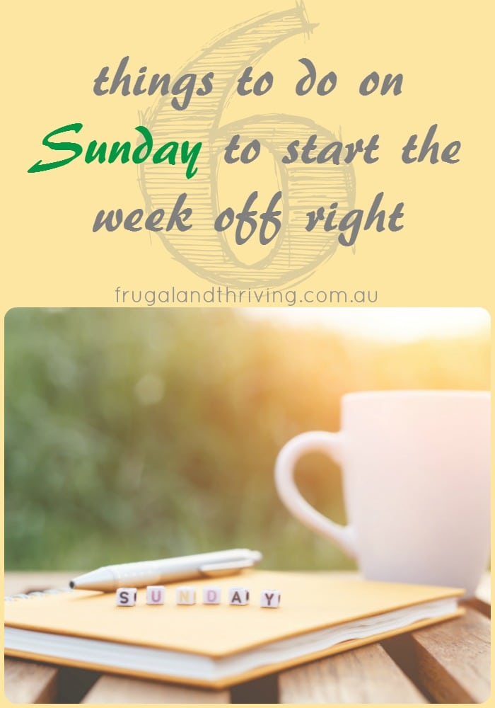 things to do on Sunday to start the week right