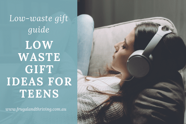 low waste gift ideas for teens