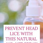 prevent head lice with this natural no nit spray