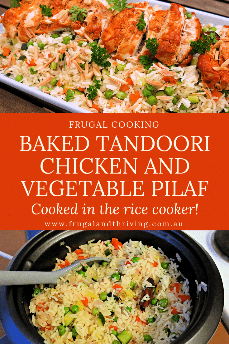 This baked tandoori chicken and vegetable pilaf is inexpensive and very easy to cook. Throw the chicken in the oven and inexpensive the pilaf in the rice cooker! #frugalcooking #easymeals #weekdaymeals