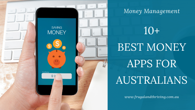 10 Of The Best Money Management Apps For Australians - 