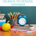 how to save money on back to school expenses pin 1