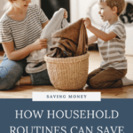 how household routines can save you money pinterest pin