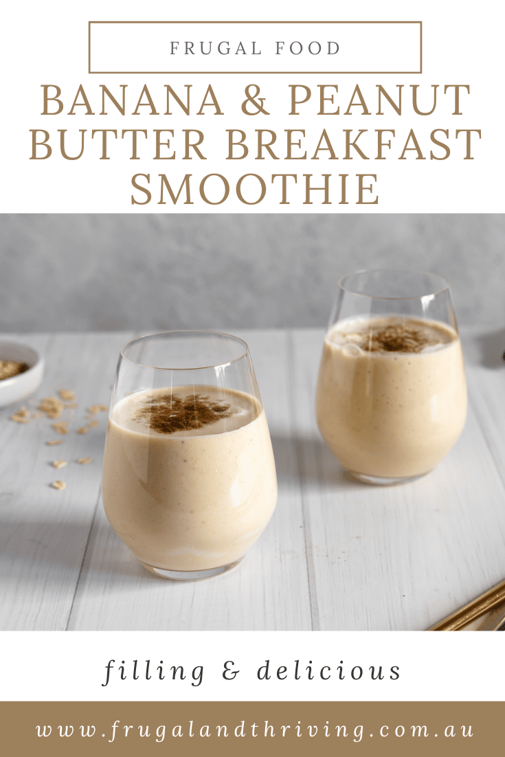 Banana Peanut Butter Breakfast Smoothie