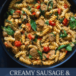 creamy sausage pasta pinterest pin