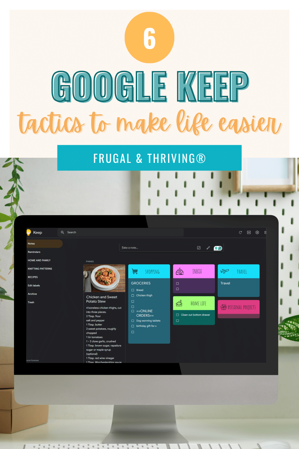 How I Use Google Keep Everyday to Make Life Easier